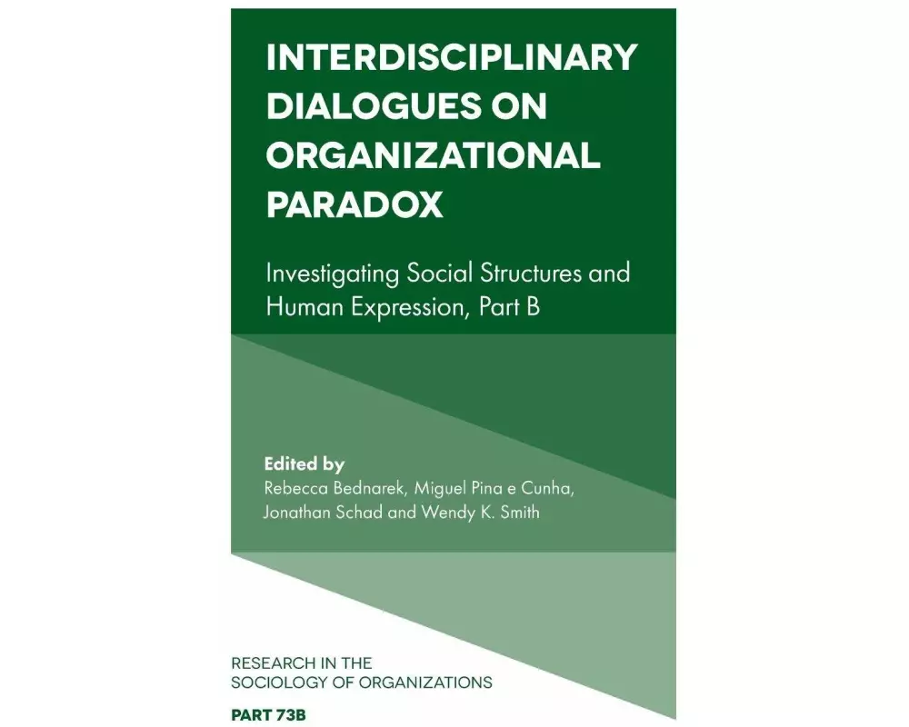 Interdisciplinary Dialogues on Organizational Paradox
