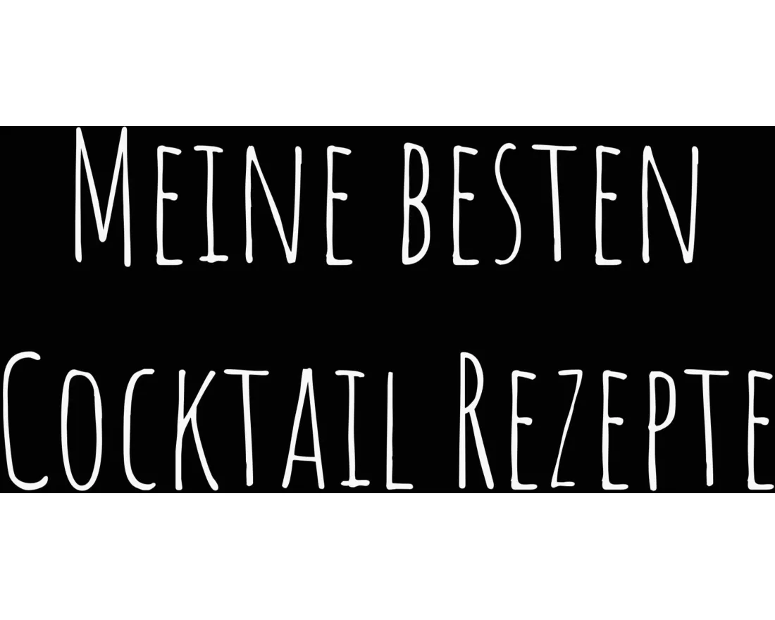 Meine besten Cocktailrezepte zum Selberschreiben A4