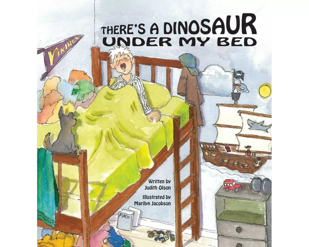There's a Dinosaur Under My Bed