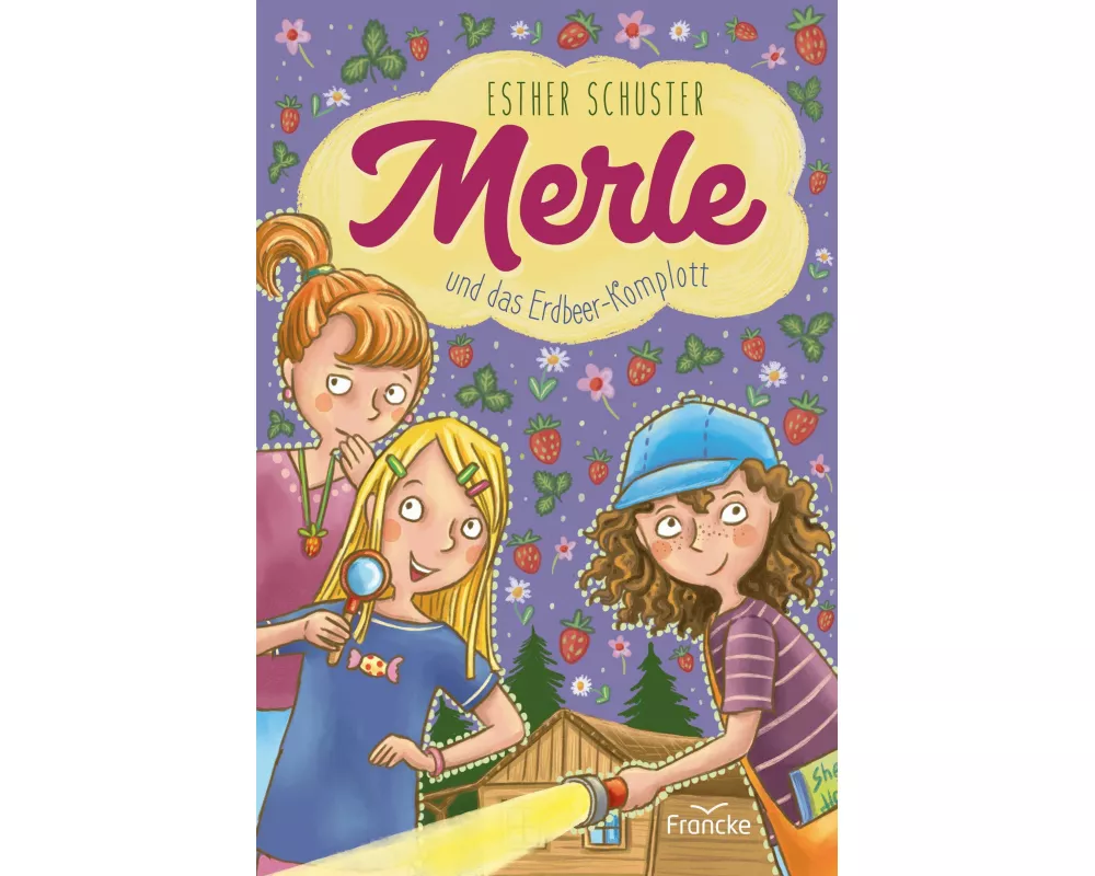 Merle und das Erdbeer-Komplott