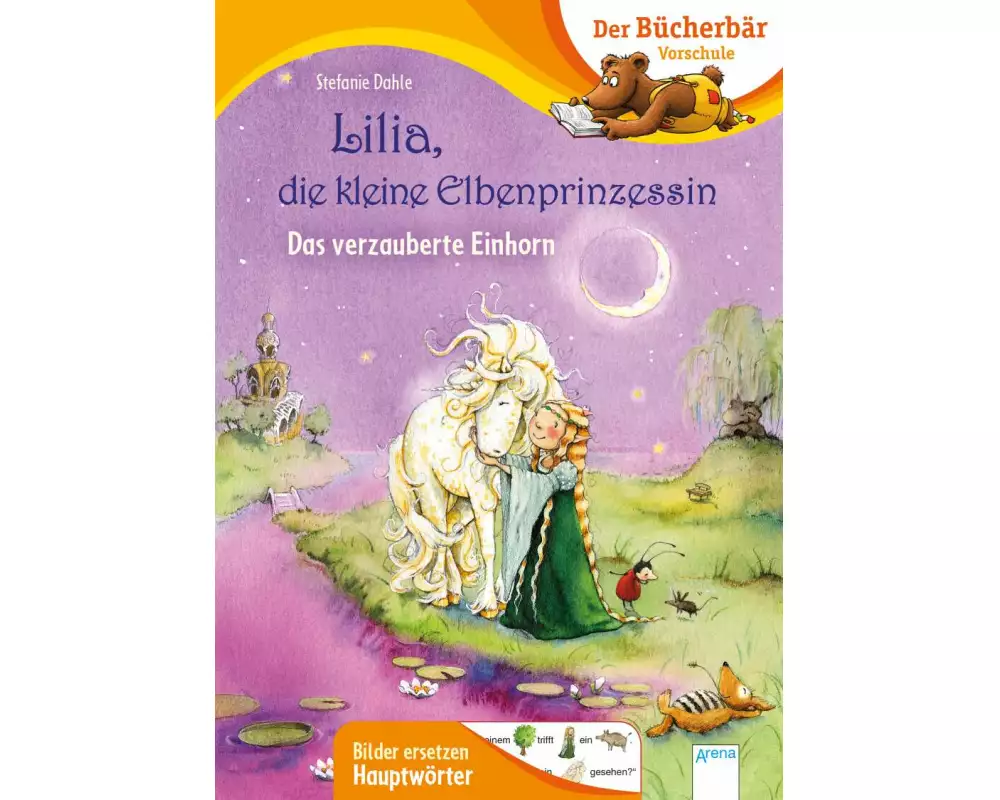 Lilia, die kleine Elbenprinzessin. Das verzauberte Einhorn