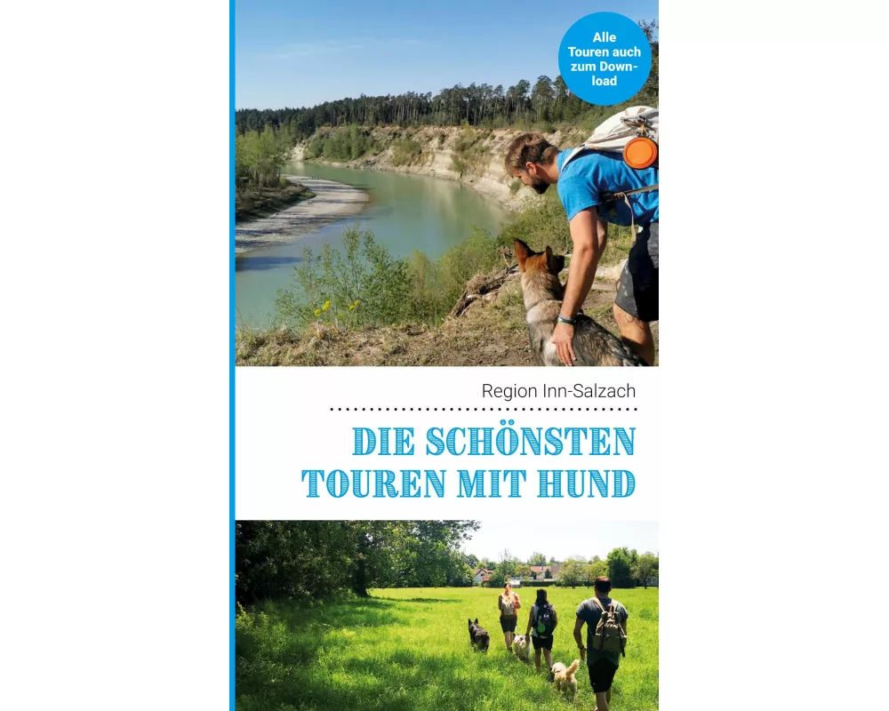 Die schönsten Touren mit Hund in der Region Inn-Salzach
