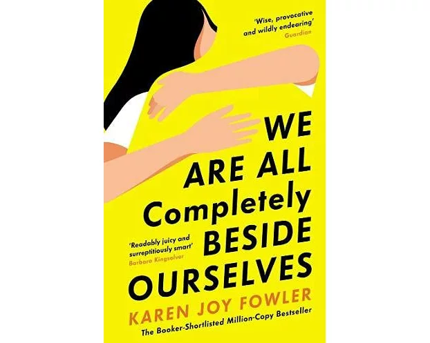 We Are All Completely Beside Ourselves