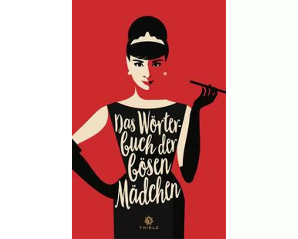 Das Wörterbuch der bösen Mädchen