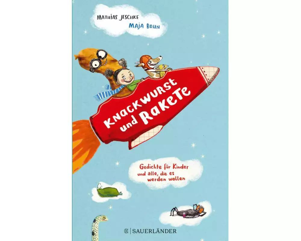 Knackwurst und Rakete