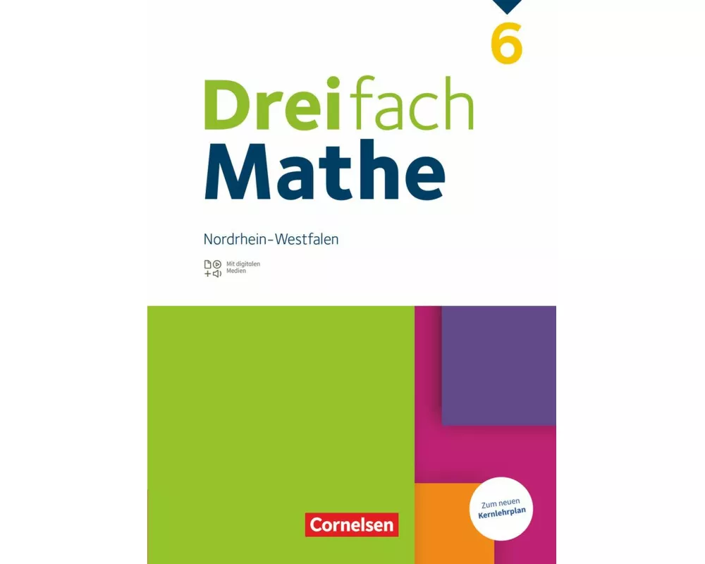 Dreifach Mathe - Nordrhein-Westfalen - Ausgabe 2022 - 6. Schuljahr
