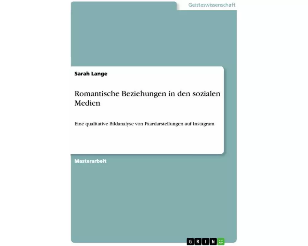 Romantische Beziehungen in den sozialen Medien