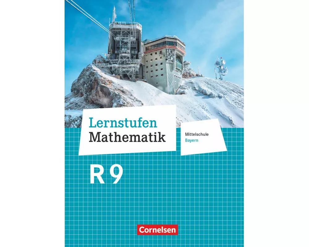 Lernstufen Mathematik - Mittelschule Bayern 2017 - 9. Jahrgangsstufe