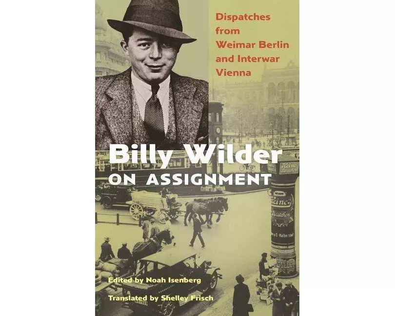 Billy Wilder on Assignment