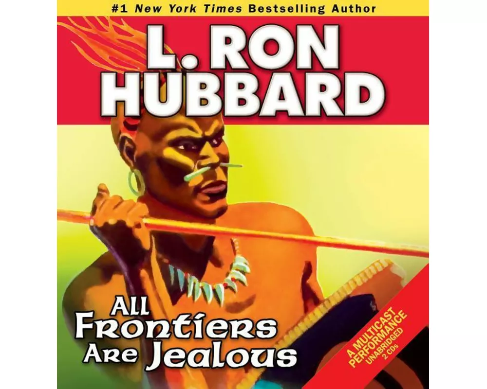 All Frontiers Are Jealous