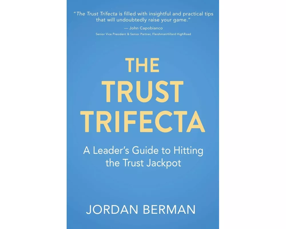 The Trust Trifecta