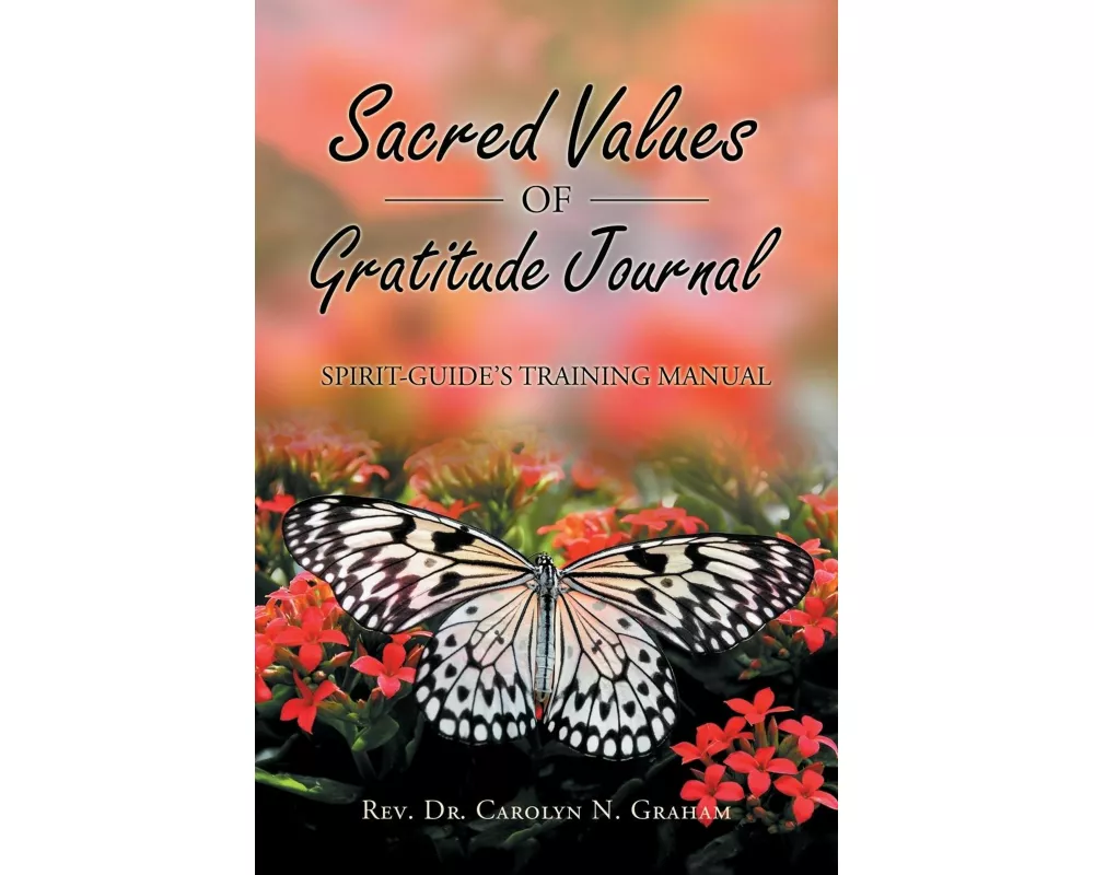Sacred Values of Gratitude Journal