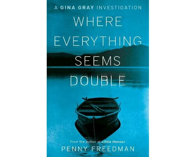 Where Everything Seems Double