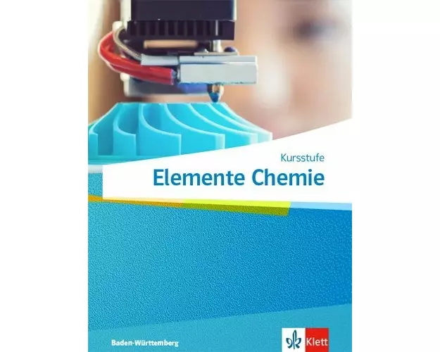 Elemente Chemie Kursstufe. Schulbuch Klassen 11-12. Ausgabe Baden-Württemberg ab 2017
