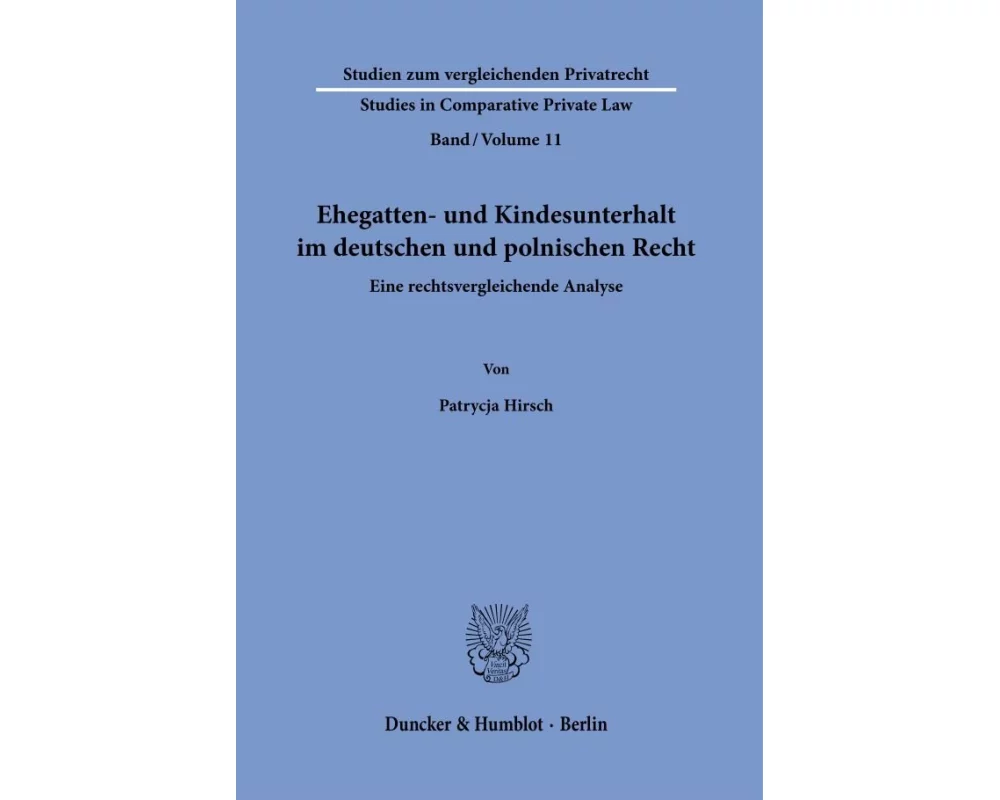 Ehegatten- und Kindesunterhalt im deutschen und polnischen Recht