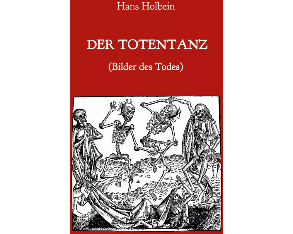 Der Totentanz (Bilder des Todes)