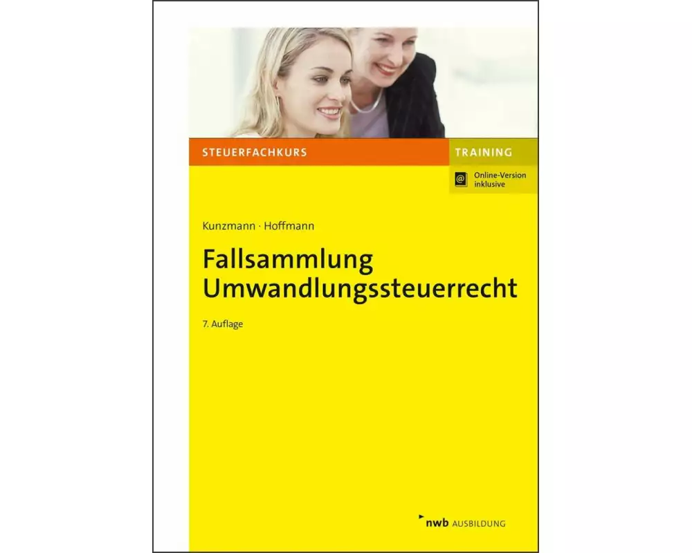 Fallsammlung Umwandlungssteuerrecht