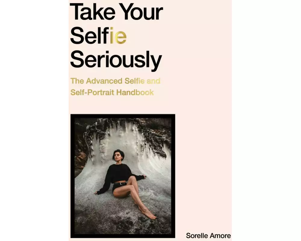 Take Your Selfie Seriously