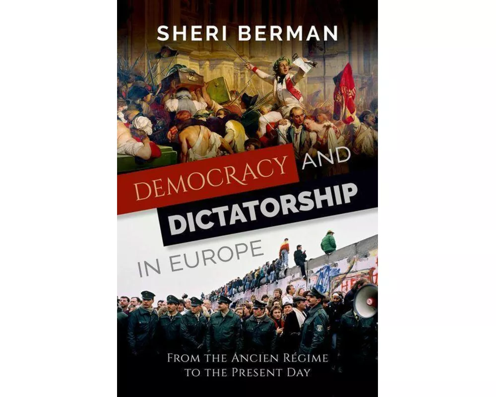 Democracy and Dictatorship in Europe