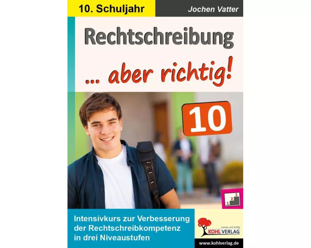 Rechtschreibung ... aber richtig! / Klasse 10