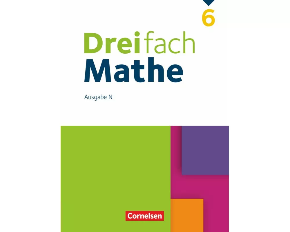 Dreifach Mathe - Ausgabe N - 6. Schuljahr