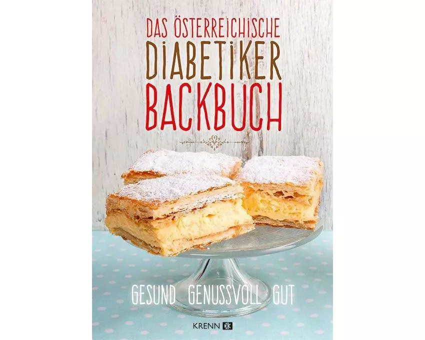 Das österreichische Diabetiker-Backbuch