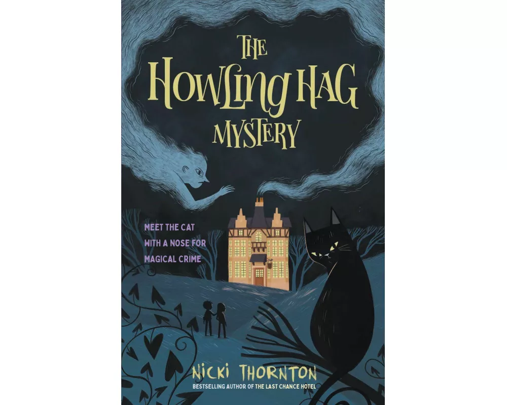 The Howling Hag Mystery