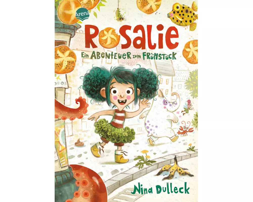 Rosalie. Ein Abenteuer zum Frühstück