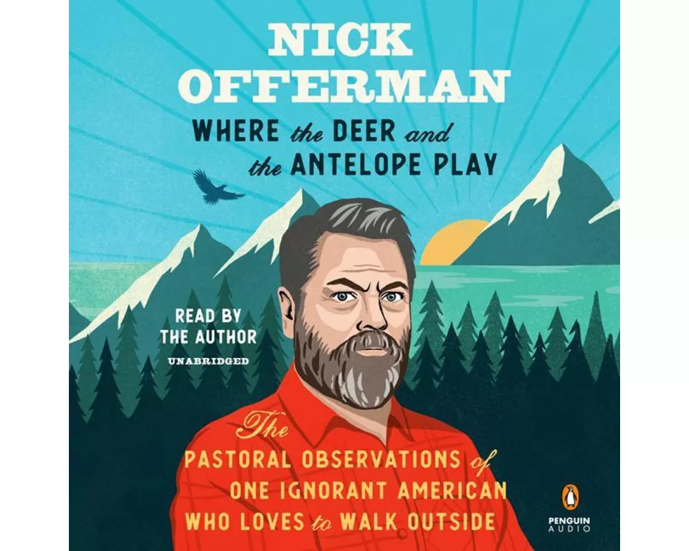 Where the Deer and the Antelope Play