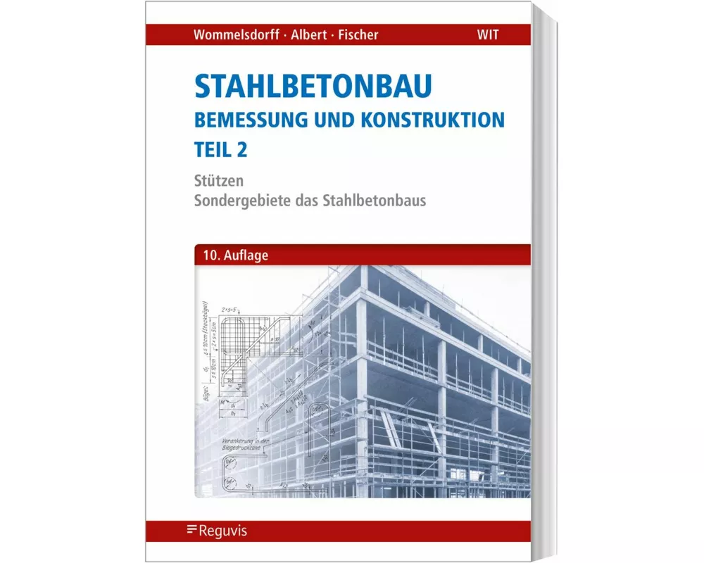 Stahlbetonbau - Bemessung und Konstruktion - Teil 2