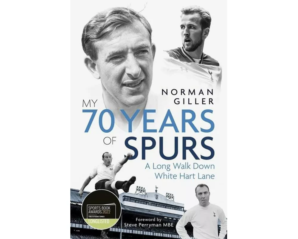 My Seventy Years of Spurs