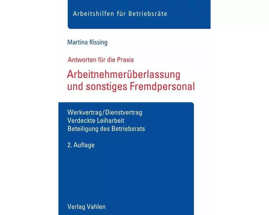 Arbeitnehmerüberlassung und sonstiges Fremdpersonal