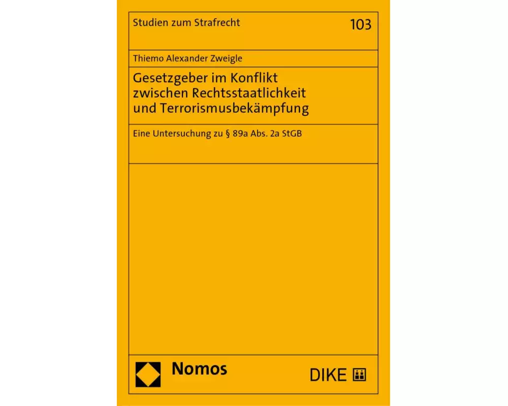 Gesetzgeber im Konflikt zwischen Rechtsstaatlichkeit und Terrorismusbekämpfung