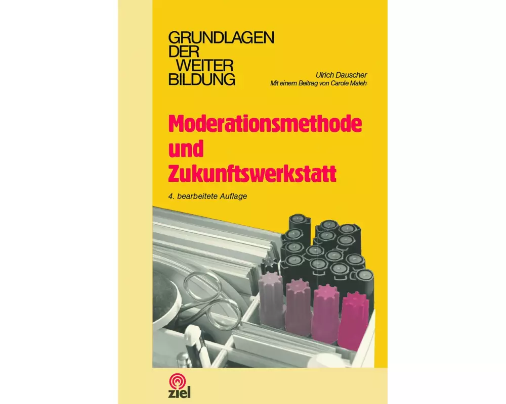 Moderationsmethode und Zukunftswerkstatt