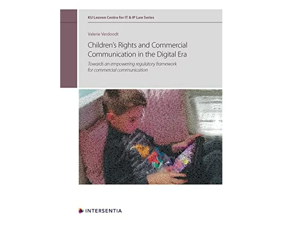Children's Rights and Commercial Communication in the Digital Era, Volume 10