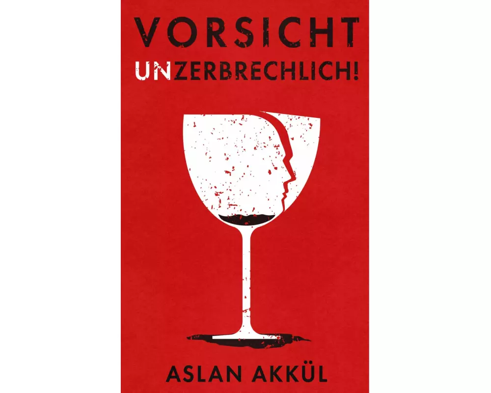 Vorsicht Unzerbrechlich