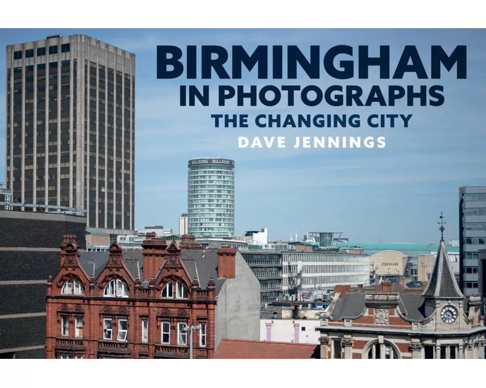 Birmingham in Photographs