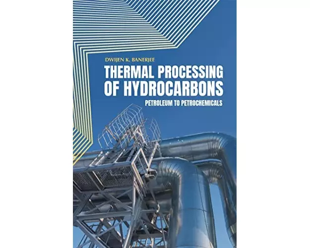 Thermal Processing of Hydrocarbons