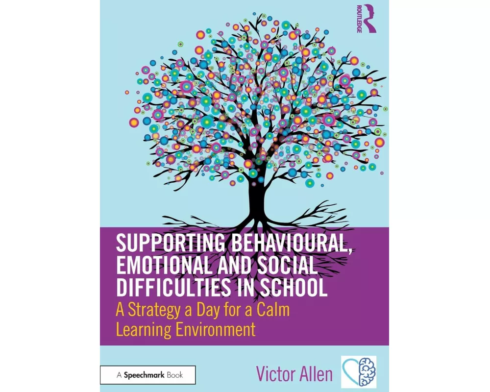 Supporting Behavioural, Emotional and Social Difficulties in School