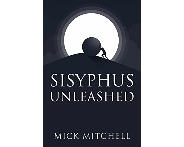 Sisyphus Unleashed