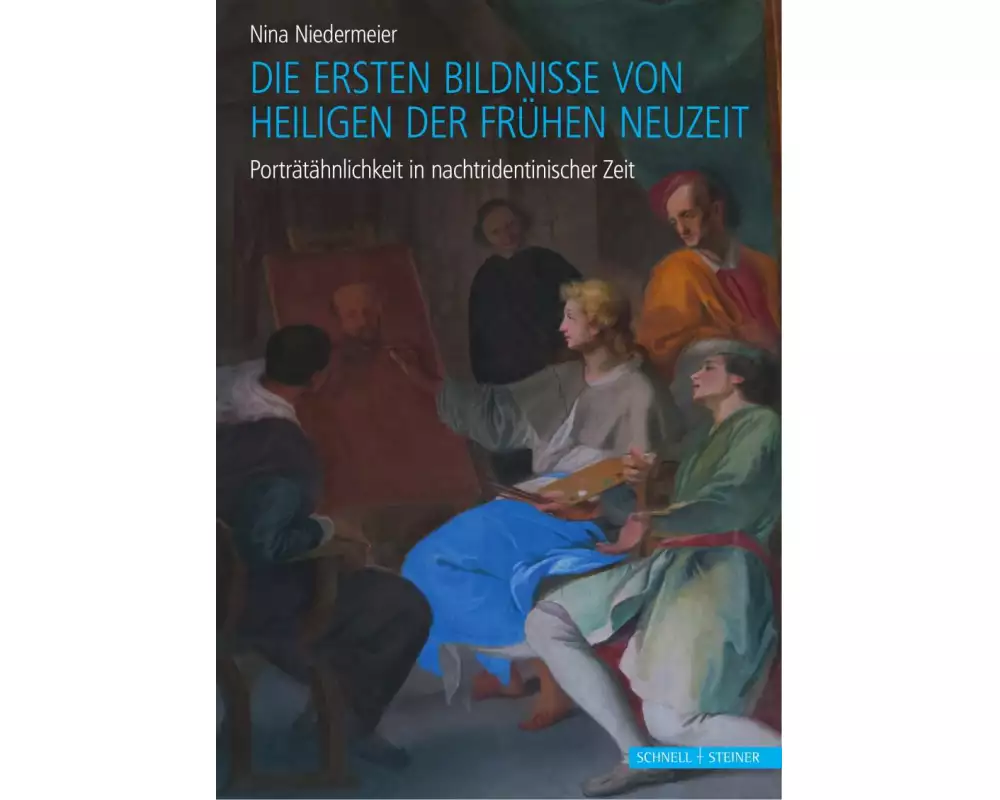 Die ersten Bildnisse von Heiligen der Frühen Neuzeit