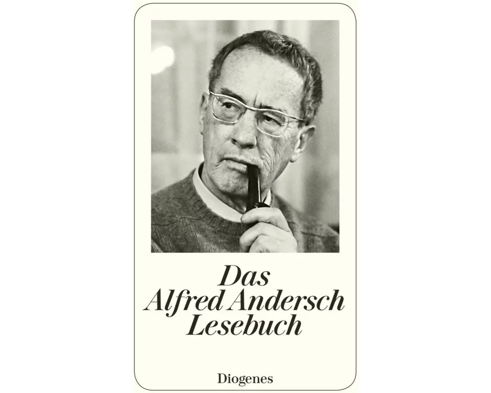 Das Alfred Andersch Lesebuch
