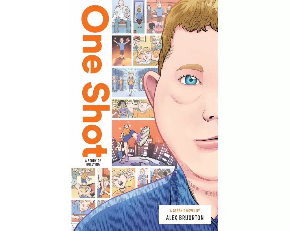 One Shot: A Story of Bullying