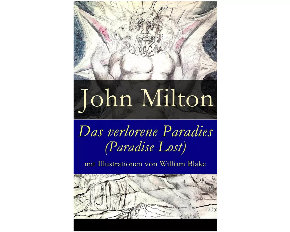 Das verlorene Paradies (Paradise Lost) mit Illustrationen von William Blake