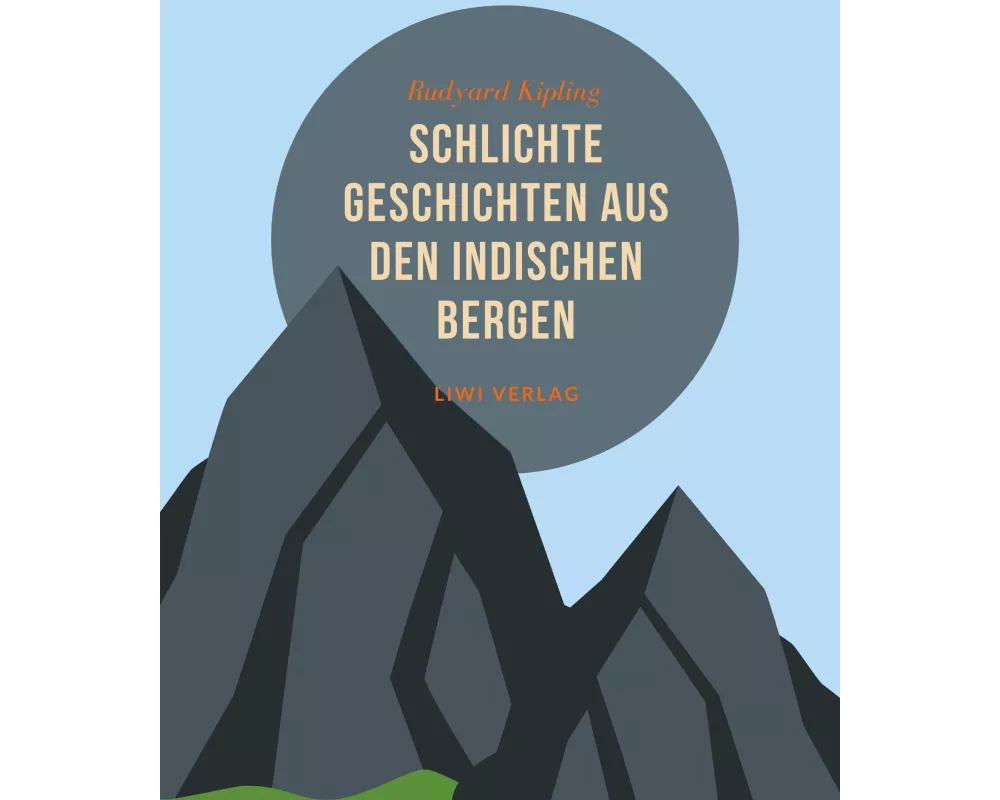 Schlichte Geschichten aus den indischen Bergen