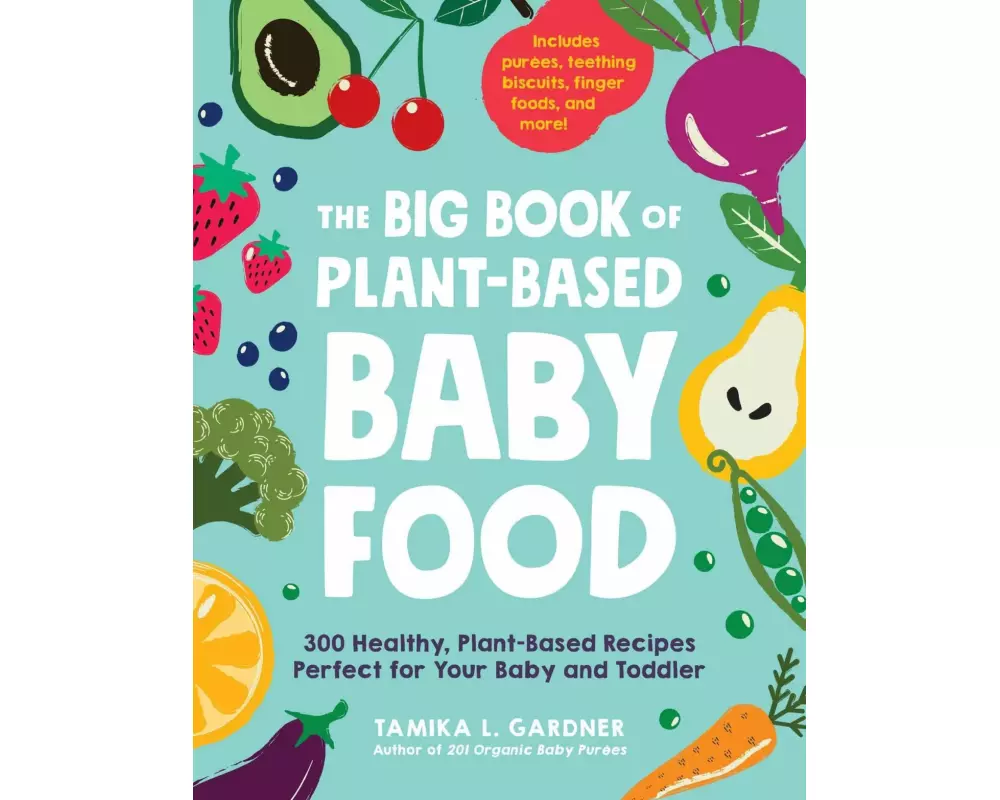 The Big Book of Plant-Based Baby Food