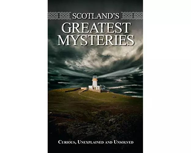 Scotland's Greatest Mysteries
