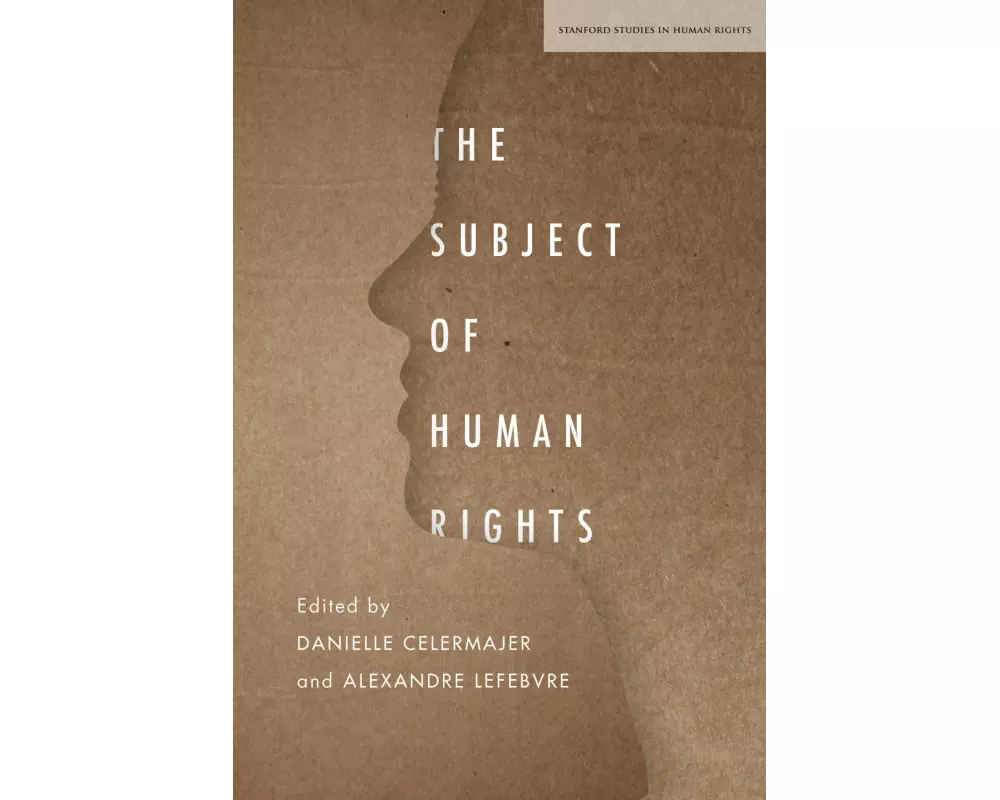 The Subject of Human Rights