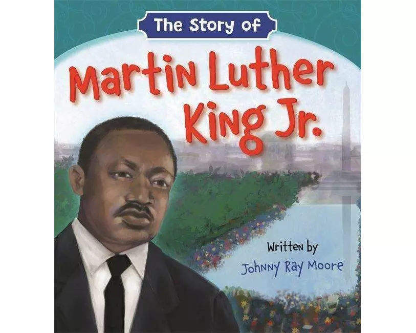 The Story of Martin Luther King Jr