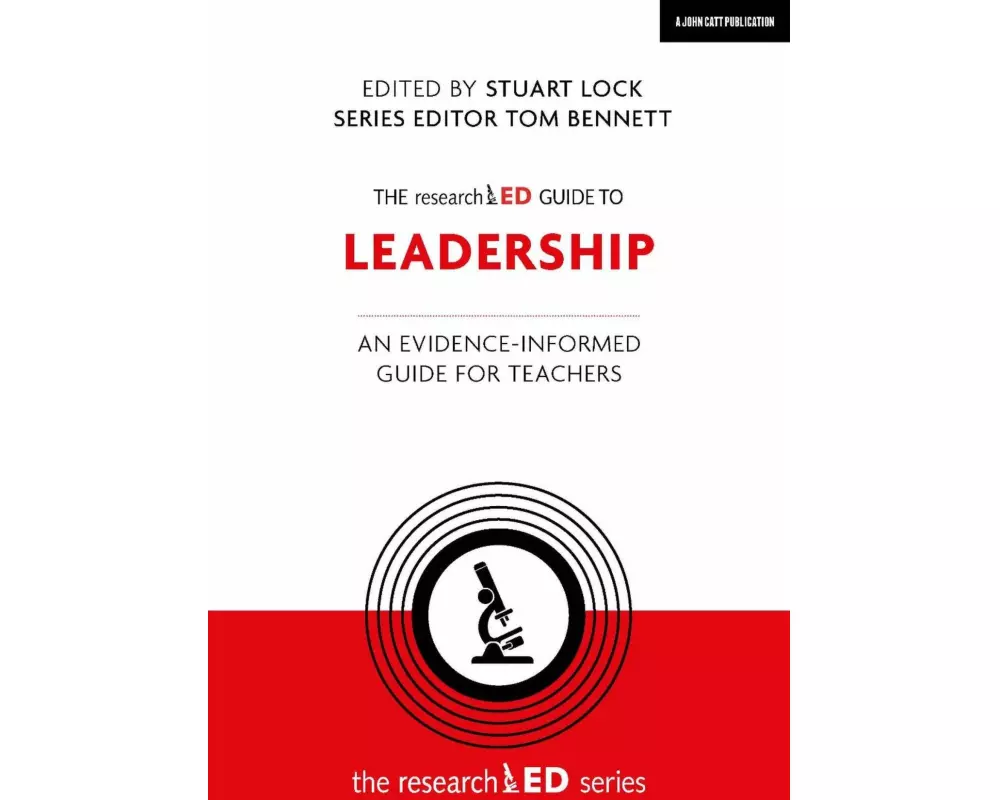 The researchED Guide to Leadership